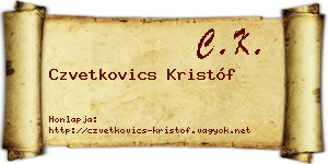 Czvetkovics Kristóf névjegykártya
